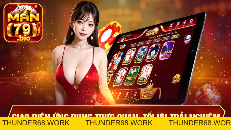 MAN79 | Trang Chủ Chính Thức, Link Tải App Man79 2026 - THUNDER68