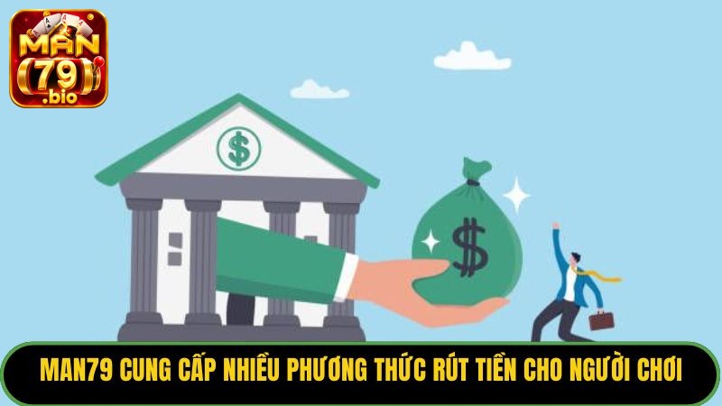 Rút Tiền Man79: Chi Tiết Bí Kíp Rút Tiền Man79: Chi Tiết Bí Kíp