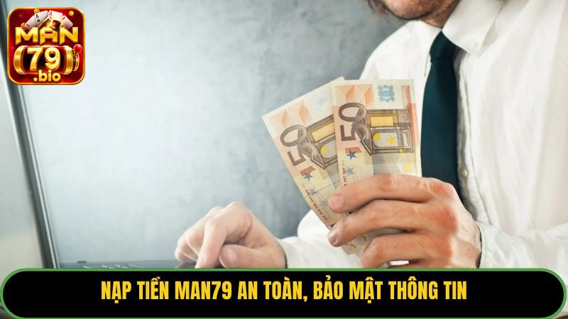 Hướng Dẫn Nạp Tiền Man79: Đa Kênh, An Toàn & Nhận X3 Ưu Đãi - THUNDER68 Hướng Dẫn Nạp Tiền Man79: Đa Kênh, An Toàn & Nhận X3 Ưu Đãi - THUNDER68